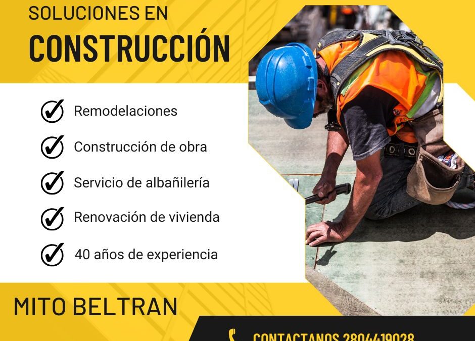 CONSTRUCCIÓN – MITO BELTRAN