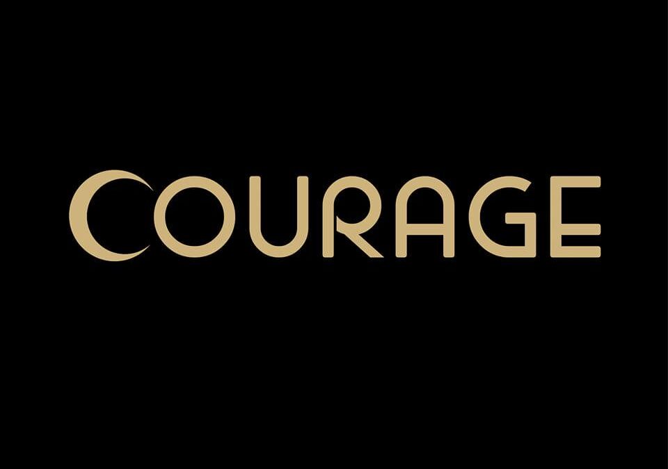 COURAGE